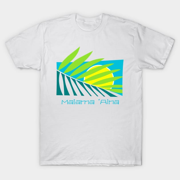 Malama 'Aina T-Shirt by MadTropic